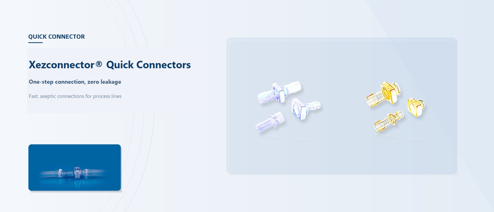 Xezconnector<sup>®</sup> Quick Connector